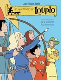 Les aventures de Loupio., 11, Les archers et autres récits