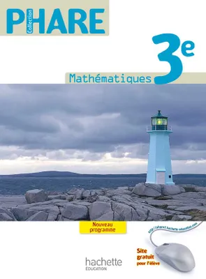 Phare Mathématiques 3e - Livre élève Format compact - Edition 2012