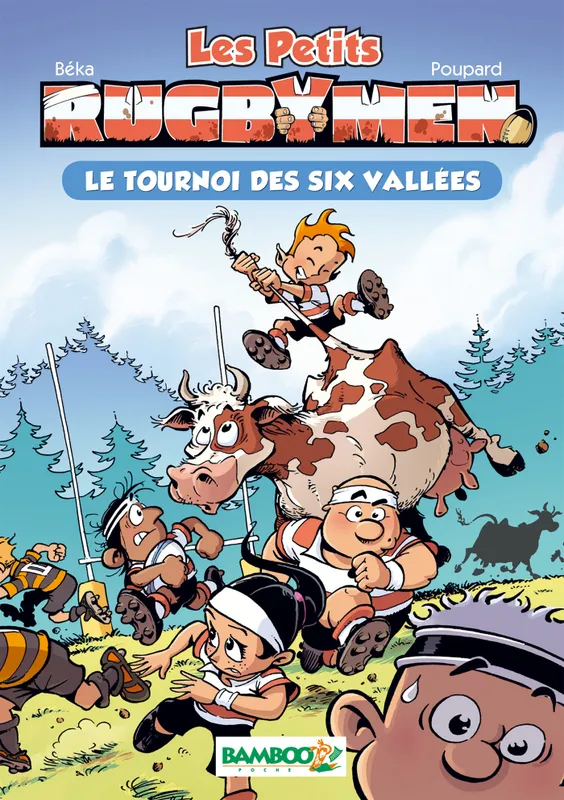 4, Les petits Rugbymen - poche tome 4 - Le tournoi des six vallées Béka, Caroline Roque