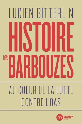Histoire des barbouzes, Au coeur de la lutte contre l'OAS