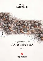 La quenouille de Gargantua, Roman