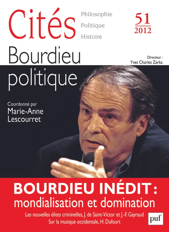Livres Sciences Humaines et Sociales Sciences politiques Cités 2012, n° 51, Bourdieu politique Collectif