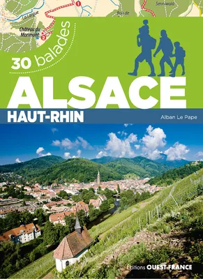 Alsace - Haut-Rhin, 30 balades