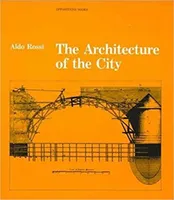 Aldo Rossi Architecture of the City /anglais