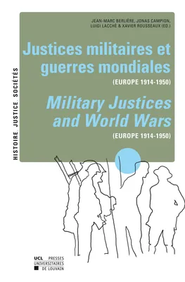 Justices militaires et guerres mondiales, Europe 1914-1950
