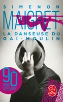 Maigret., La Danseuse du Gai-Moulin, La Danseuse du Gai-Moulin