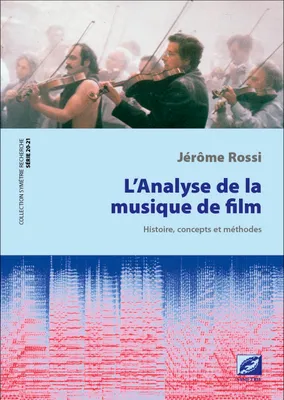L'analyse de la musique de film, Histoire, concepts, méthodes