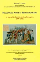 Boulonnais, noble et révolutionnaire, Le journal de Gabriel Abot de Bazinghen (1779-1798)