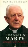 Francois Marty évêque en France, évêque en France