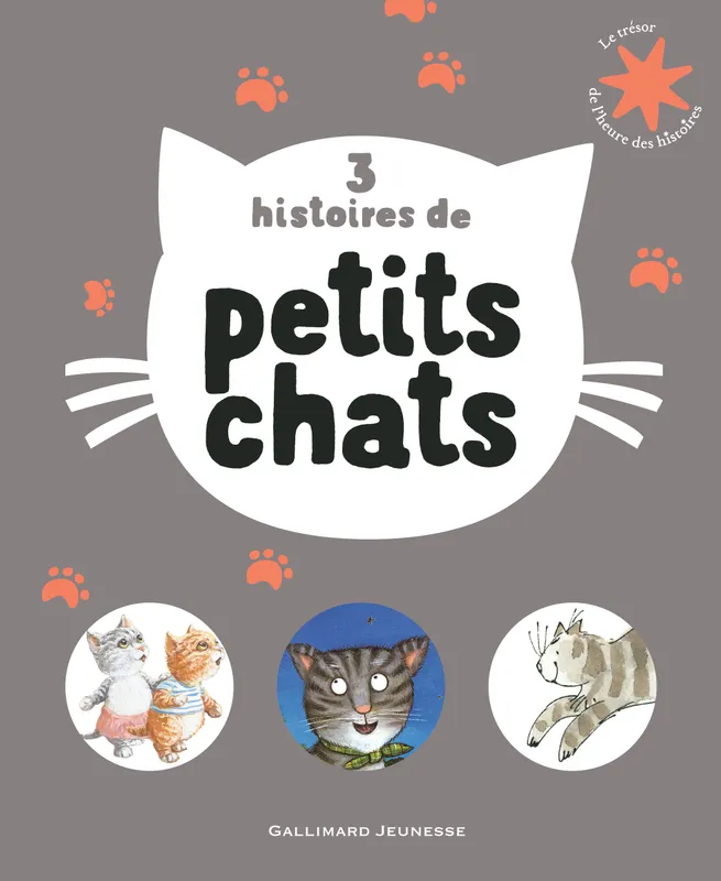 Livres Jeunesse de 3 à 6 ans Albums 3 histoires de petits chats Antoon Krings, Quentin Blake, Axel Scheffler