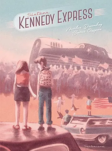 Livres BD BD adultes Sixteen Kennedy Express Aurélien Ducoudray