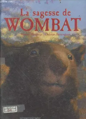 La sagesse de Wombat
