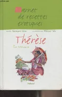 Carnets de recettes exotiques Coffret 3 volumes : Ile Maurice. Antilles. Thaïlande Clarou, Alexandra and Tollu, Béatrice