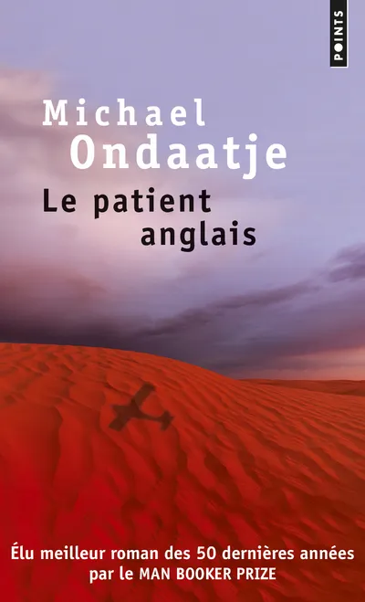 Livres Littérature et Essais littéraires Romans contemporains Etranger Le patient anglais, Roman Michael Ondaatje