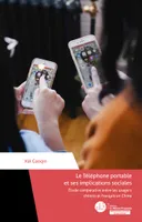 Le téléphone portable et ses implications sociales entres les Chinois et les Français