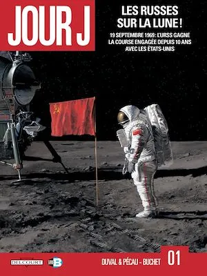Jour J T01, Les Russes sur la Lune !