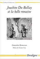 Joachim Du Bellay Et La Belle Romaine - Atelier de la Renaissance