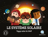Le système solaire, Voyage autour du Soleil