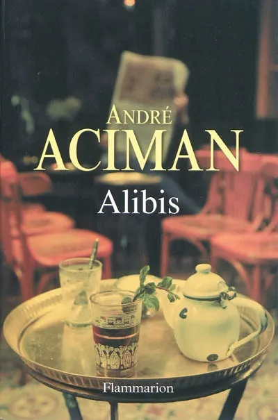 Alibis André Aciman