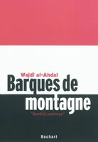 BARQUES DE MONTAGNE traduit de l'arabe, Qawârib jabaliyya
