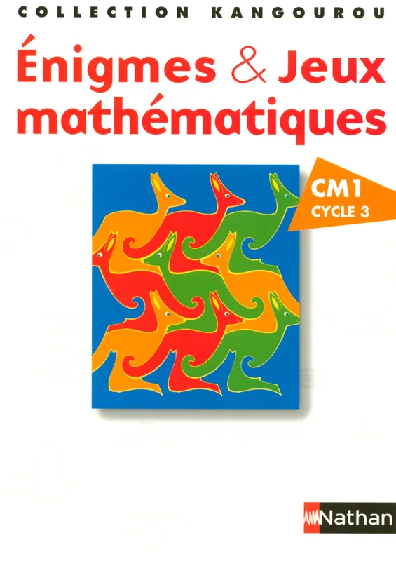 Livres Scolaire-Parascolaire Primaire Kangourou Enigmes et jeux Mathématiques - Pochette CM1 André Deledicq, Jean-Paul Deledicq