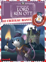 2, Les missions de Lord Ken Ott : Le château hanté