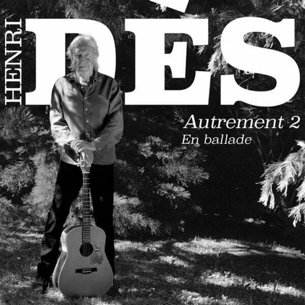 CD, Vinyles Variétés françaises Chanson française Autrement 2 - En Ballade Henri Dès