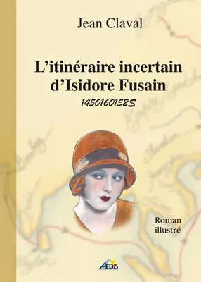 L'itinéraire incertain d'Isidore Fusain, 1450160152s