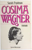La Symphonie du destin, 4, Cosima Wagner