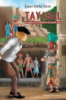 Tayasal, À l'assaut du dernier royaume maya