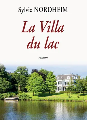 La villa du lac / roman
