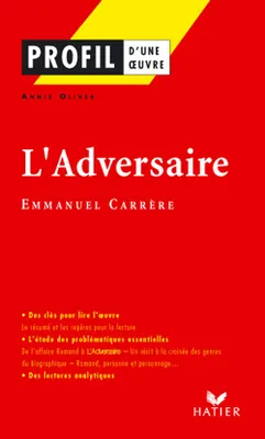 Profil - Carrère (Emmanuel) : L'Adversaire