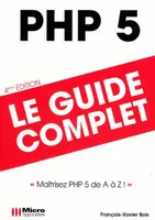 GUIDE COMPLET : PHP 5