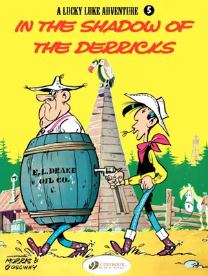 Lucky Luke - Volume 5 - In the Shadows of the Derricks