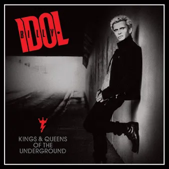 CD / Kings and Queens of the underground / Billy IDOL