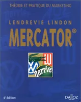 Mercator : Théorie et pratique du marketing 6eme édition