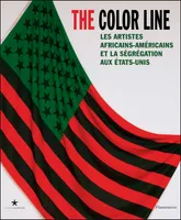 The Color Line, Les artistes africains-américains et la ségrégation (1865-2016)