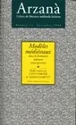Arzaná. Cahiers de littérature médiévale italienne, n°10/déc. 2004, Modèles médiévaux dans la littérature italienne contemporaine