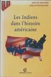 Les Indiens dans l'histoire américaine
