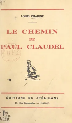 Le chemin de Paul Claudel