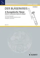 Four european Dances, 4 trombones or brass instruments. Partition.