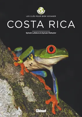 Costa Rica - Les clés pour bien voyager