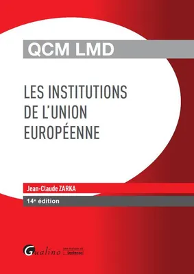 Les institutions de l'Union européenne, Jean-claude zarka
