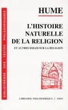 L'histoire naturelle de la religion et autres essais sur la religion, et autres essais sur la religion