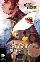 Le Grand Blanc, une histoire pour les enfants de 10 à 13 ans