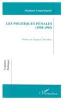 Les Politiques Pénales (1958-1995)