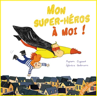 MON SUPER-HEROS A MOI
