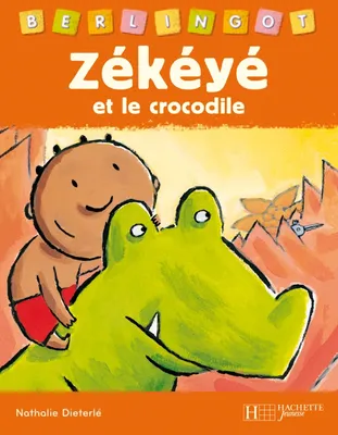 Zékéyé et le crocodile