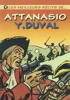 Meilleurs Récits de ... T01  Attanasio / Duval, Volume 1, Attanasio, Y. Duval, Volume 1, Attanasio, Y. Duval