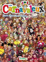 Les Carnavaleux - tome 02, Fiers d'être Dunkerquois